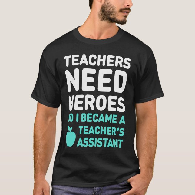 Cute Teacher's Assistant  Teaching Assistant T-Shirt (Front)