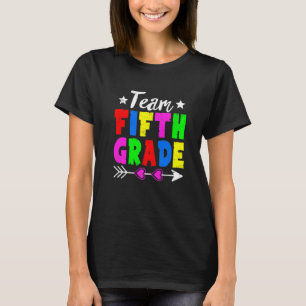 Cute Team Fifth Grade Happy First Day Of School T-Shirt