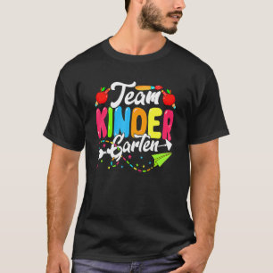 Cute Team Kindergarten Back To School First Day Of T-Shirt