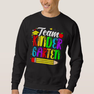 Cute Team Kindergarten Pencil Back To School Teach Sweatshirt