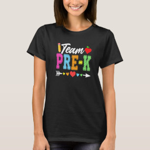 Cute Team Pre K Teachers Students Back To School T-Shirt