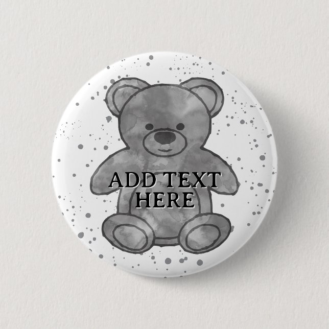 Cute Teddy Bear Custom Text Black and White 6 Cm Round Badge (Front)