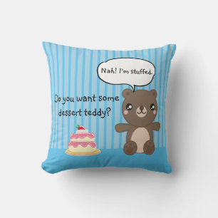 Cute Teddy Bear Kids Funny Joke Cushion