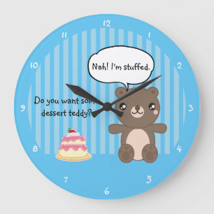 Cute Teddy Bear Kids Funny Joke Large Clock