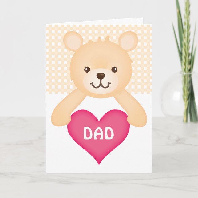 Cute Teddy Bear with Dad's Heart (yellow) Card (Front)