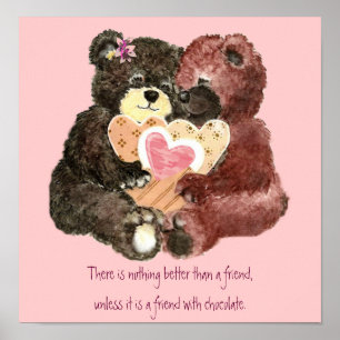 Cute Teddy Bears, Friends, Chocolate Quote Poster