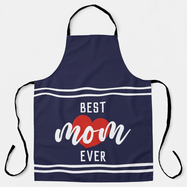 Cute Text Best Mum Ever With Heart Apron (Front)