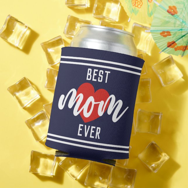 Cute Text Best Mum Ever With Heart Can Cooler (In Situ Summer)