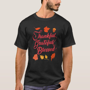 Cute Thankful Grateful Blessed Autumn Fall Thanksg T-Shirt