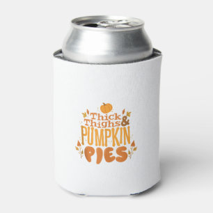 Cute Thanksgiving Autumn Thick Thighs and Pumpkin Can Cooler