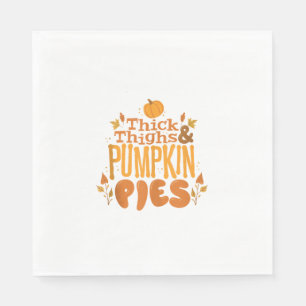 Cute Thanksgiving Autumn Thick Thighs and Pumpkin Napkin