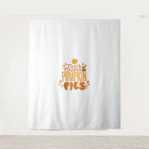 Cute Thanksgiving Autumn Thick Thighs and Pumpkin Tapestry