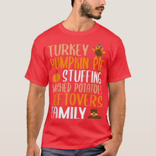 Cute Thanksgiving Family Turkey Pumpkin Pie Stuffi T-Shirt