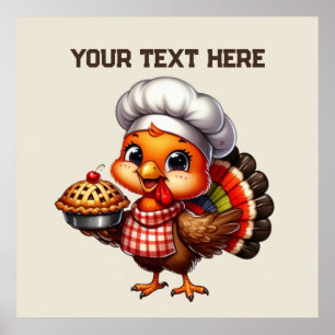 Cute Thanksgiving pie turkey customisable Poster