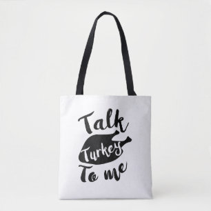 Cute Thanksgiving Talk Turkey To Me Shirt Funny Fe Tote Bag