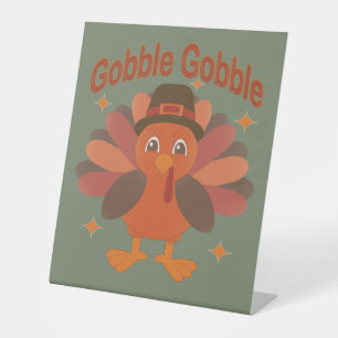 Cute Thanksgiving Turkey Cartoon – “Gobble Gobble” Pedestal Sign