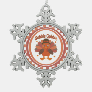 Cute Thanksgiving Turkey Cartoon – “Gobble Gobble” Snowflake Pewter Christmas Ornament