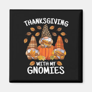 Cute Thanksgiving With My Gnomies Autumn Gnome Fal Magnet