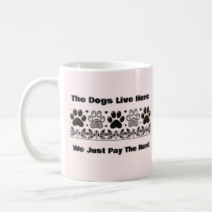 Cute The Dogs Live Here Coffee Mug