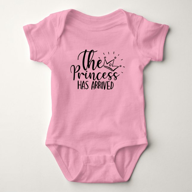 cute The Princess has arrived baby girl Bodysuit (Front)