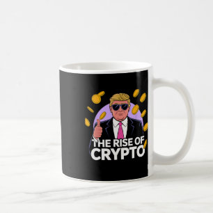 Cute The Rise Of Crypto Bitcoin Trump To The Moon Coffee Mug