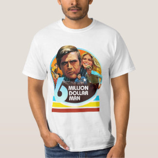 Cute The six million dollar man T-Shirt