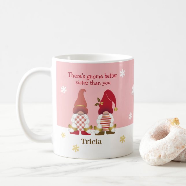 Cute There's Gnome Better Sister Pink Gold Red Coffee Mug (With Donut)