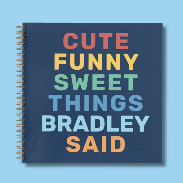 Cute Things My Kid Said Personalised Name Blue Notebook (Creator Uploaded)