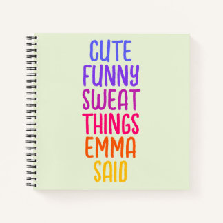 Cute Things My Kid Said Personalised Name Notebook