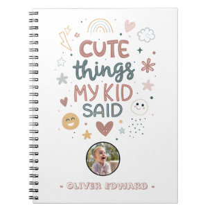Cute Things My Kid Said Playful Typography Notebook