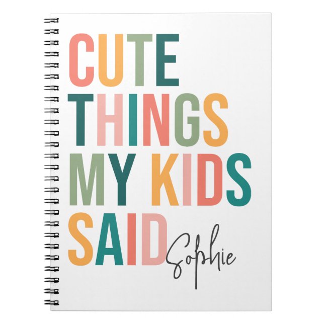 Cute Things My Kids Said - Personalised Memory Notebook (Front)
