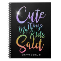 Cute Things My Kids Said Rainbow Glitter