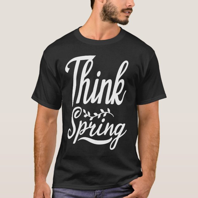 Cute Think Spring Blooming Blissful Lively Nature  T-Shirt (Front)