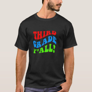 Cute Third Grade Teacher 3rd Grade Student Back to T-Shirt