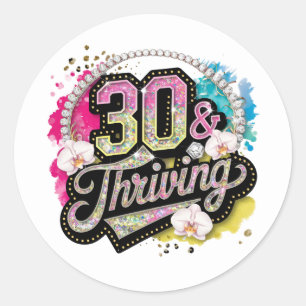 Cute thirty thriving word art Birthday  Classic Round Sticker
