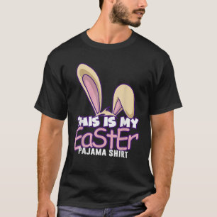 Cute This Is My Easter Day Pajama Funny Boys Girls T-Shirt