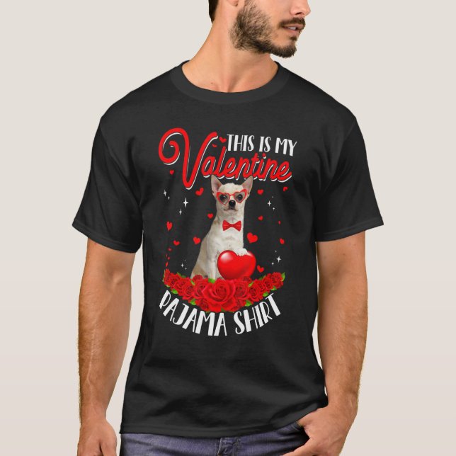 Cute This Is My Valentine Pajama Chihuahua Dog Hea T-Shirt (Front)