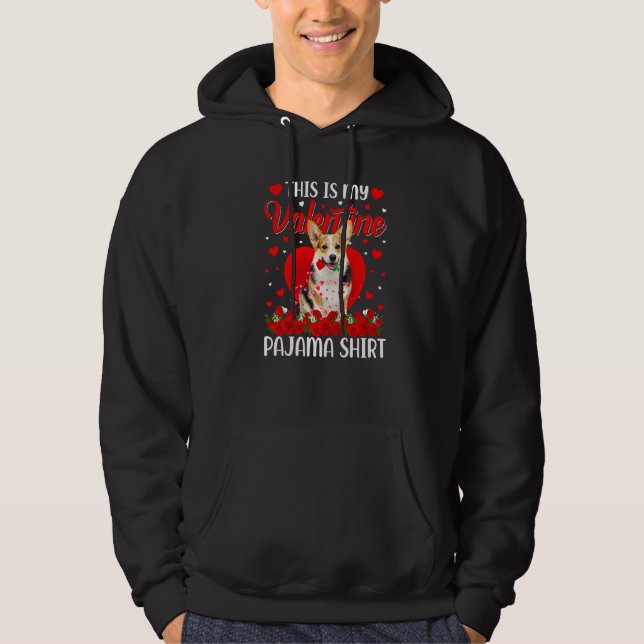 Cute This Is My Valentine's Day Corgi Dog Pajama P Hoodie (Front)