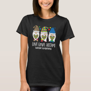 Cute Three Gnomes Live Accept Love Puzzle Autism A T-Shirt