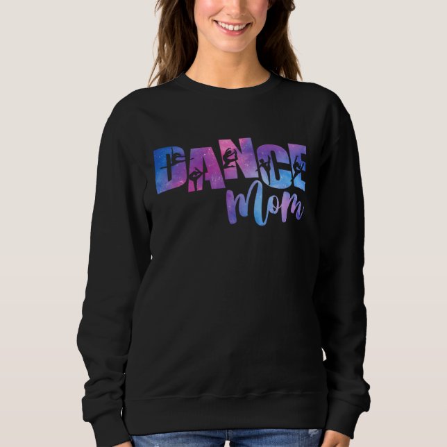 Cute Tie Dye Dance Mom Mother s Day Dancing Gymnas Sweatshirt (Front)