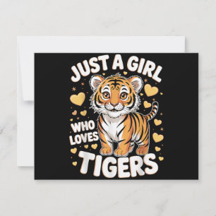 Cute Tiger Animal Just a Girl Who Loves Tigers Holiday Card