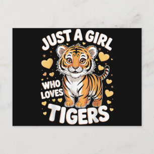 Cute Tiger Animal Just a Girl Who Loves Tigers Holiday Postcard