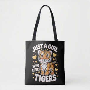 Cute Tiger Animal Just a Girl Who Loves Tigers Tote Bag