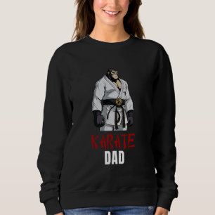 Cute Tiger Karate Dad - Funny Martial Arts Super D Sweatshirt