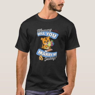 Cute Tiger Wedding Offer Mummy Will You Marry My D T-Shirt