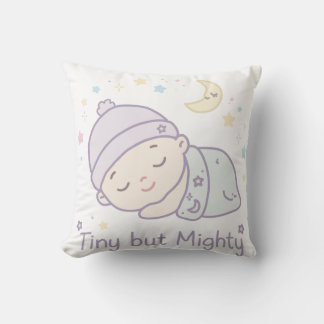 Cute Tiny But Mighty Baby Throw Pillow | Sleeping