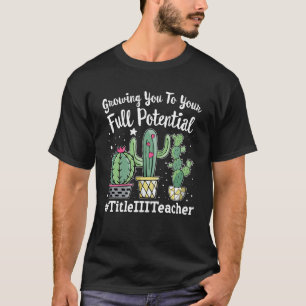 Cute Title III Teacher Squad Appreciation Week bac T-Shirt