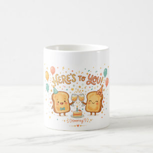 Cute Toast Celebration Greeting Coffee Mug