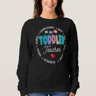 Cute Toddler Teacher Daycare Provider Pre K Presch Sweatshirt