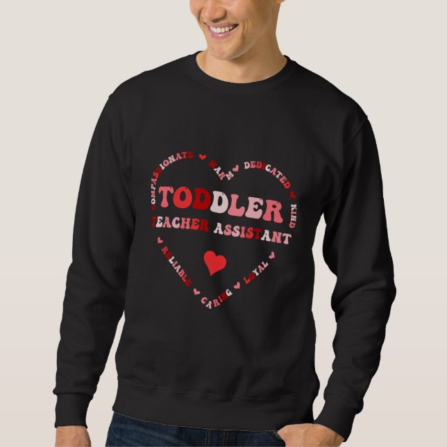 Cute Toddler Teacher Valentines Day Heart Sweatshirt (Front)